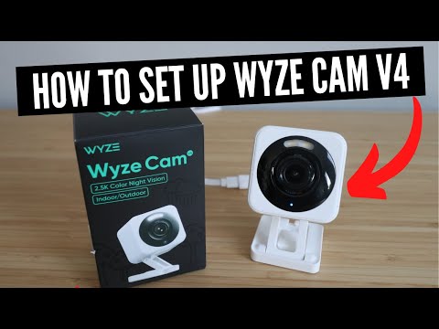 How To Set Up Wyze Cam V4