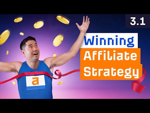 Designing a Winning Affiliate Marketing Strategy [3.1]