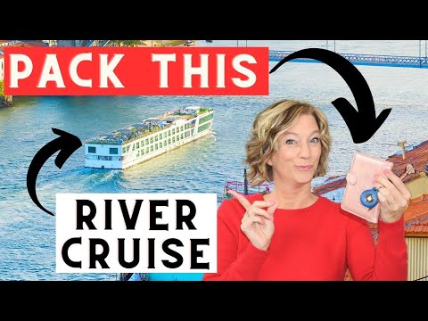 River Cruise Vacation Essentials to NOT Forget to Pack