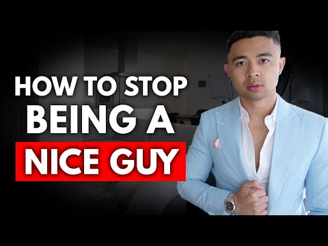 How To Stop Being A Nice Guy