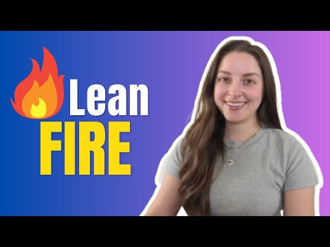 Lean FIRE | The FIRE Movement Series