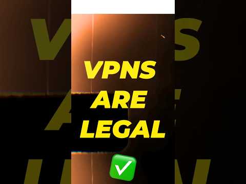 VPNs are legal?…Right