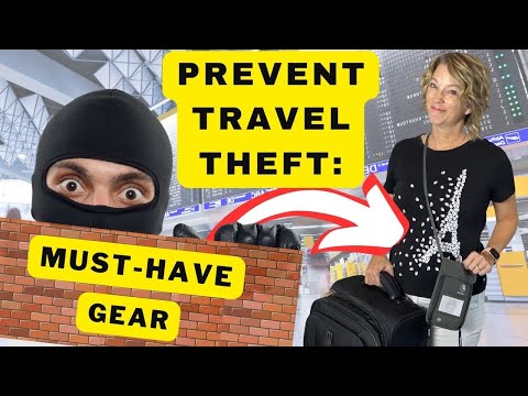 Travel Theft Prevention Must-Haves!