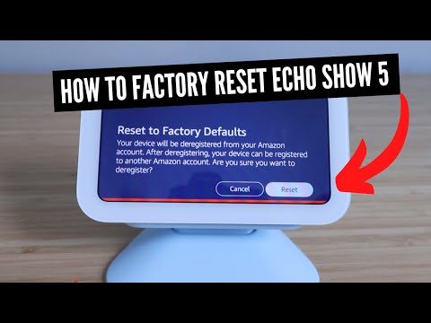 How To Factory Reset Echo Show 5