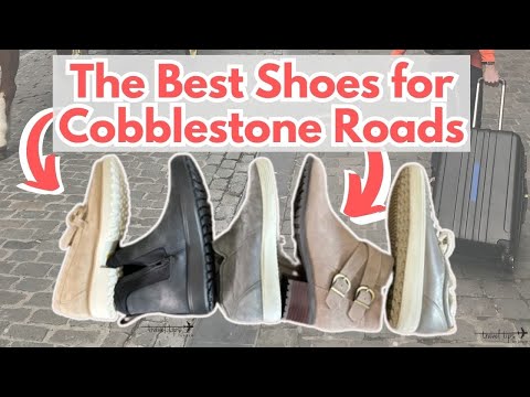 The Best and Most Comfortable Walking Shoes for Travel (European Cobblestones and More)