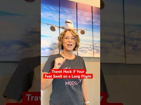 Travel Hack if Feet Swell on Long Flight #travelhacks