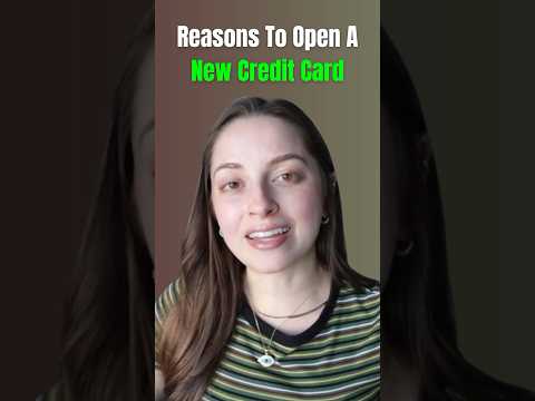 Reason To Open A New #Credit Card