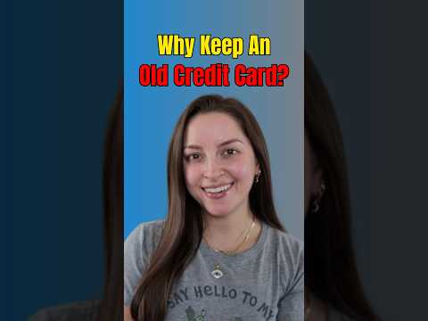 Why Keep An Old #CreditCard