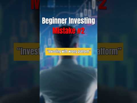 Beginner #Investing Mistake 2 – Investing On The Wrong Platform