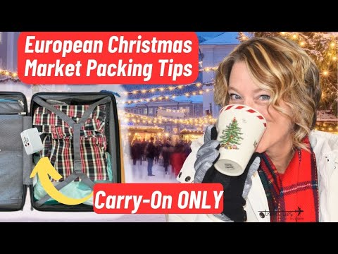 23 European Christmas Market Packing Tips in Carry-On Only