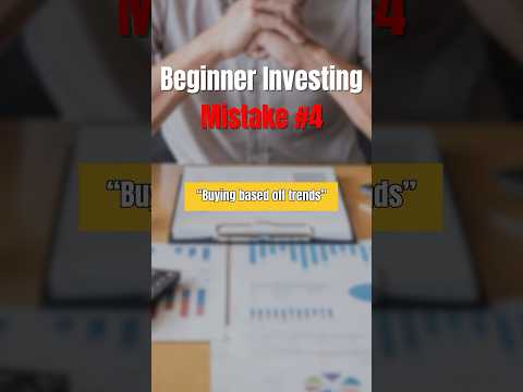 Beginner #Investing Mistake 4 – Buying Based Off #Trends