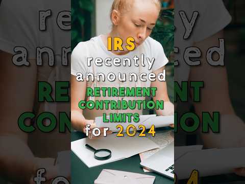 IRS recently announced #Retirement Contribution Limits for 2024