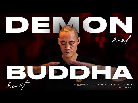 DEMON HAND | BUDDHA HEART – YOU NEED BOTH | Shaolin Master Shi Heng Yi