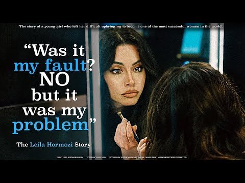 Take CONTROL Of Your Life –  The Incredible Life Story Of Leila Hormozi | Documentary