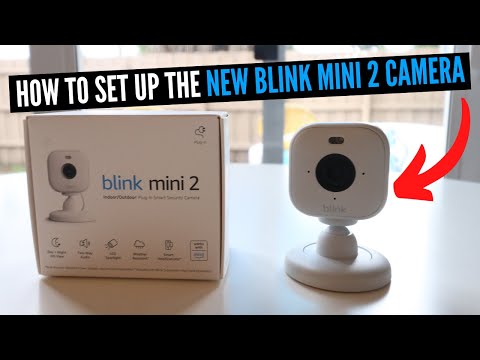 How To Set Up Blink Mini 2 Smart Security Camera