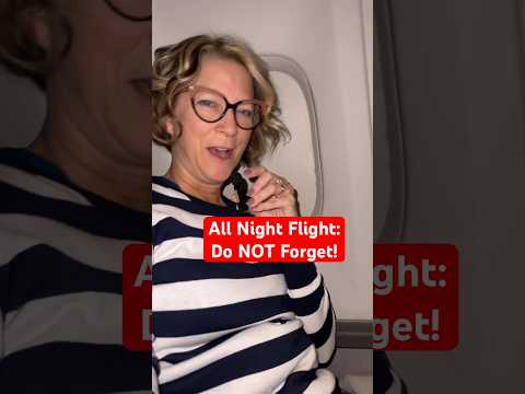 Travel Tips: All Night Flight