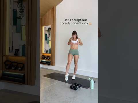 Let’s sculpt our upper body & core! #shorts