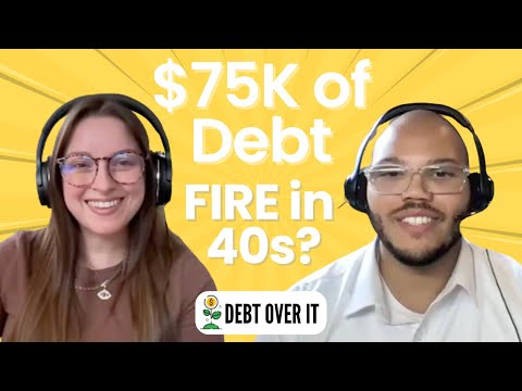 Conquering $74K Debt and Building Wealth for Financial Independence