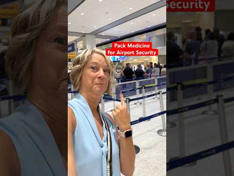 Medicine Travel Tips for Airport Security #traveltips #tsatips