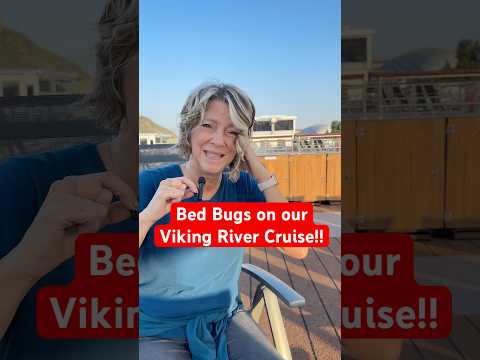 Bed Bugs on Viking River Cruise September 2024 #bedbugs #vikingcruises #traveltips