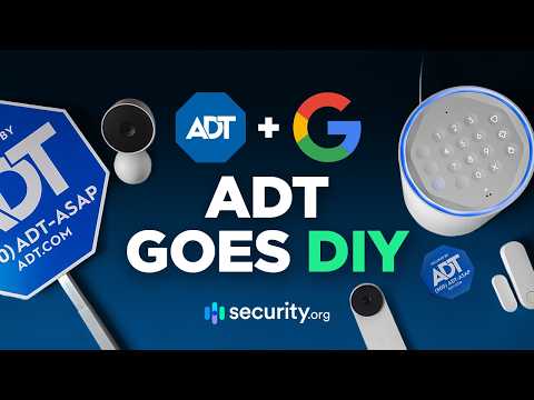 ADT Goes DIY: The New ADT Security System with Google Nest Integration