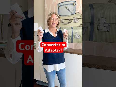 Travel Tips for When to Pack a Converter or Adapter for International Electronics