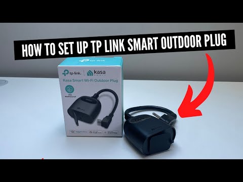 How To Set Up TP Link Smart Wifi Outdoor Plug