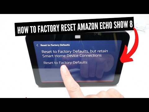 How To Factory Reset Amazon Echo Show 8