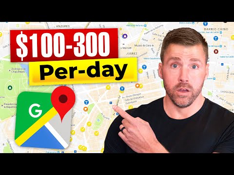 How to Make Money Using Google Maps ($100 – $300 Per Day Strategy)