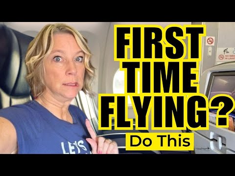 Tips for Your First Time Flying in an Airplane – What You Need to Do