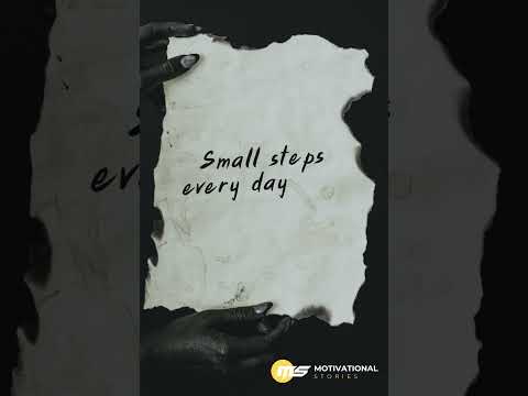 Small steps #motivationalstories #motivation #shorts
