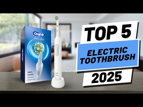 Top 5 BEST Electric Toothbrushes in [2025]