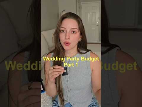 Wedding Budget Part 1