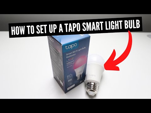 How To Set Up A Tapo Wifi Smart Light Bulb