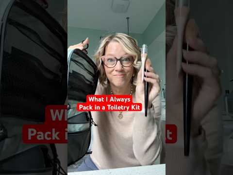 What I Always Pack in a Toiletry Kit #beautyover40