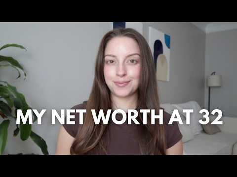 My Net Worth at 32