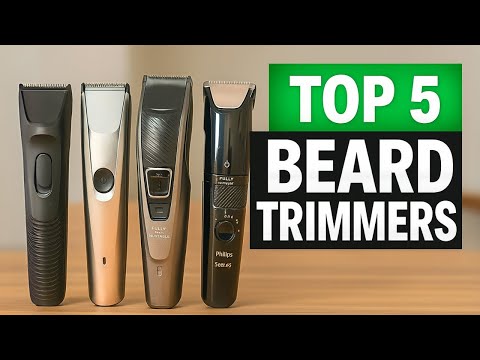Top 5 BEST Beard Trimmers in (2025) | Watch Before You Buy!