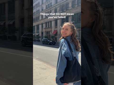 things that DO NOT mean you’ve failed! #shorts