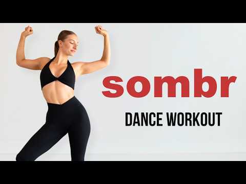 SOMBR DANCE WORKOUT – (12 to 12, We Never Dated, Crushing, & More)