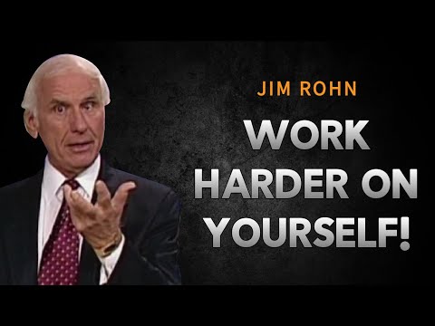 Keep Working on Yourself | Powerful Motivational Speech from Jim Rohn