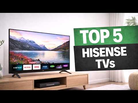 Top 5 Best Hisense TVs of (2026) – Don’t Buy Until You See This!