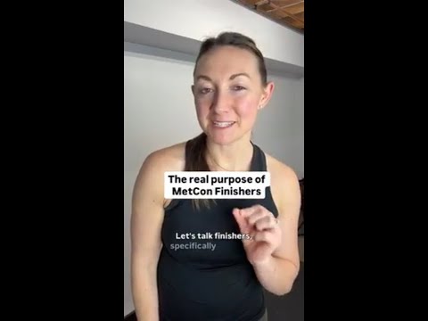 The Real Purpose of MetCon Finishers