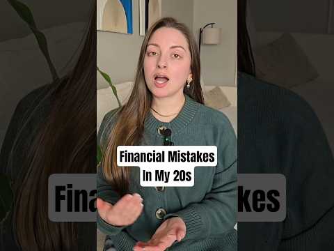 Financial mistakes I made in my 20s