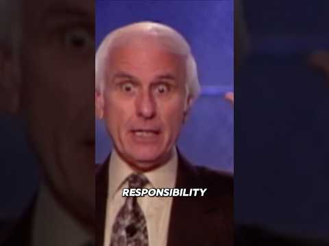 Take Full Responsibility of Your Life | Jim Rohn