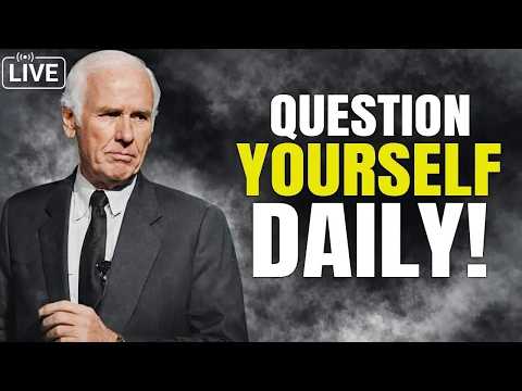 Your Life Changes When You Start Asking This | Jim Rohn