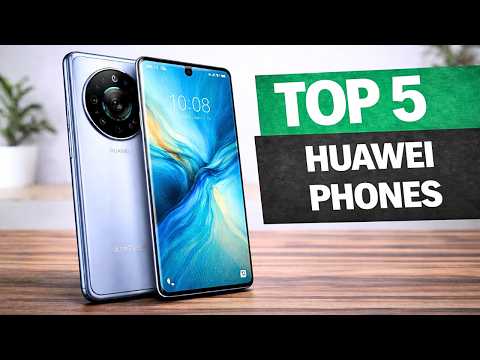 Top 5 BEST Huawei Phones (2026) – Don't Choose Wrong!