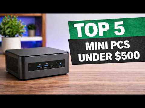 Top 5 Best Mini PCs Under $500 (2026) – Watch BEFORE You Buy!