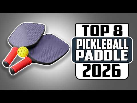 Top 8 Best Pickleball Paddles In 2026 Which Performs Well?