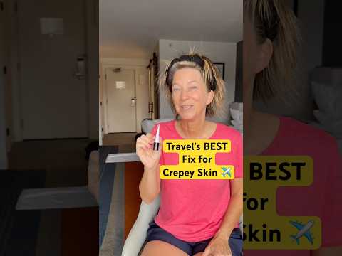 My Best Travel Size Crepey Skin Essential #traveltips