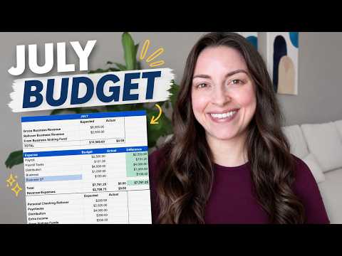 Birthday month, Investing $2,150, Self-employed probs | July 2026 Budget
